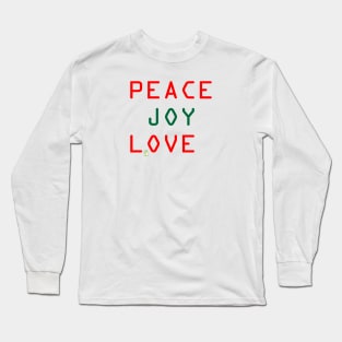 PEACE JOY LOVE Long Sleeve T-Shirt